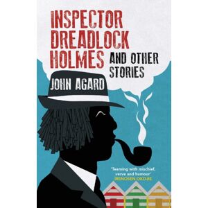 HopeRoad Publishing Ltd Inspector Dreadlock Holmes And Other Stories HopeRoad Publishing Ltd Inspector Dreadlock Holmes And Other Stories