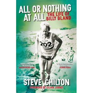 Sandstone Press Ltd All Or Nothing At All : The Life Of Billy Bland Sandstone Press Ltd All Or Nothing At All : The Life Of Billy Bland