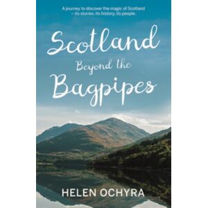 The Book Guild Ltd Scotland Beyond The Bagpipes The Book Guild Ltd Scotland Beyond The Bagpipes