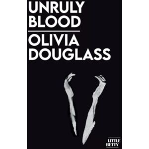 Bad Betty Press Unruly Blood Bad Betty Press Unruly Blood