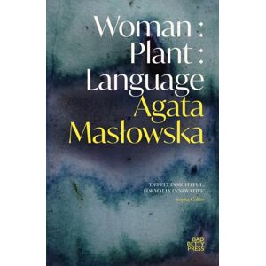 Bad Betty Press Woman : Plant : Language Bad Betty Press Woman : Plant : Language