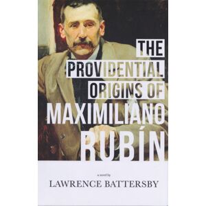 Tre Cappelli Editions The Providential Origins Of Maximiliano Rubin Tre Cappelli Editions The Providential Origins Of Maximiliano Rubin