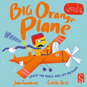 Salariya Book Company Ltd Whizzz! Big Orange Plane! Salariya Book Company Ltd Whizzz! Big Orange Plane!