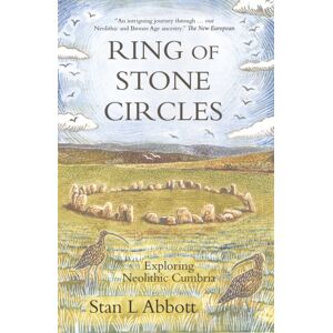 Saraband Ring Of Stone Circles : Exploring Neolithic Cumbria Saraband Ring Of Stone Circles : Exploring Neolithic Cumbria