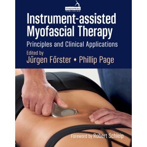 Jessica Kingsley Publishers Instrument-Assisted Myofascial Therapy : Principles And Clinical Applications Jessica Kingsley Publishers Instrument-Assisted Myofascial Therapy : Principles And Clinical Applications