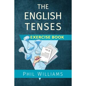 Rumian Publishing The English Tenses Exercise Book Rumian Publishing The English Tenses Exercise Book