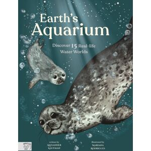 Magic Cat Publishing Earth’s Aquarium : Discover 15 Real-Life Water Worlds Magic Cat Publishing Earth’s Aquarium : Discover 15 Real-Life Water Worlds