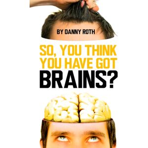 Tarquin Publications So You Think You'Ve Got Brains? Tarquin Publications So You Think You'Ve Got Brains?
