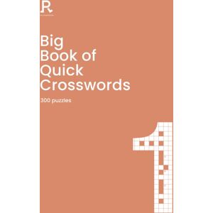 Richardson Publishing Big Book Of Quick Crosswords Book 1 : A Bumper Crossword Book For Adults Containing 300 Puzzles Richardson Publishing Big Book Of Quick Crosswords Book 1 : A Bumper Crossword Book For Adults Containing 300 Puzzles