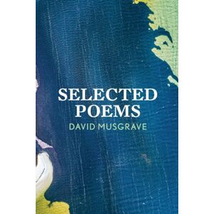 Eyewear Publishing Selected Poems Eyewear Publishing Selected Poems