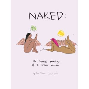 Eyewear Publishing Naked: The Honest Musings Of 2 Brown Women Eyewear Publishing Naked: The Honest Musings Of 2 Brown Women