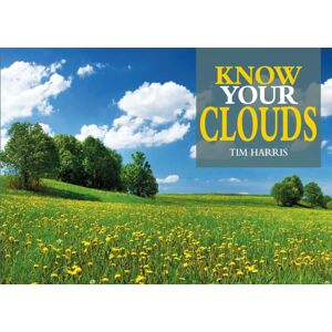 Fox Chapel Publishers International Know Your Clouds Fox Chapel Publishers International Know Your Clouds