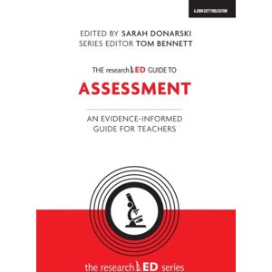 Hachette Learning The Researched Guide To Assessment : An Evidence-Informed Guide For Teachers Hachette Learning The Researched Guide To Assessment : An Evidence-Informed Guide For Teachers