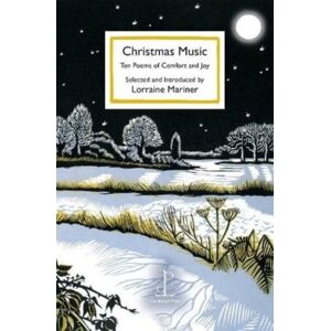 Candlestick Press Christmas Music : Ten Poems Of Comfort And Joy Candlestick Press Christmas Music : Ten Poems Of Comfort And Joy