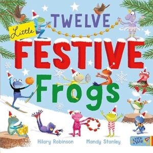 New Frontier Publishing Twelve Little Festive Frogs New Frontier Publishing Twelve Little Festive Frogs