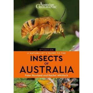 John Beaufoy Publishing Ltd A Naturalist'S Guide To The Insects Of Australia John Beaufoy Publishing Ltd A Naturalist'S Guide To The Insects Of Australia