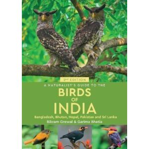 John Beaufoy Publishing Ltd A Naturalist'S Guide To The Birds Of India John Beaufoy Publishing Ltd A Naturalist'S Guide To The Birds Of India