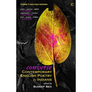 Salt Desert Media Group Ltd. (SDMG) Converse : Contemporary English Poetry By Indians Salt Desert Media Group Ltd. (SDMG) Converse : Contemporary English Poetry By Indians