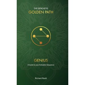 Gene Keys Publishing Genius : A Guide To Your Activation Sequence Gene Keys Publishing Genius : A Guide To Your Activation Sequence