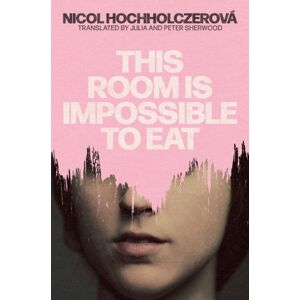 Parthian Books This Room Is Impossible To Eat Parthian Books This Room Is Impossible To Eat