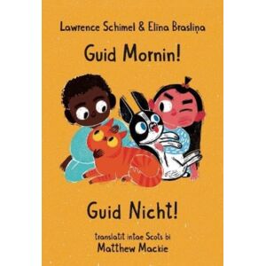 Tippermuir Books Limited Guid Mornin! Guid Nicht! Tippermuir Books Limited Guid Mornin! Guid Nicht!