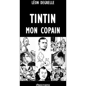 Omnia Veritas Ltd Tintin, Mon Copain Omnia Veritas Ltd Tintin, Mon Copain