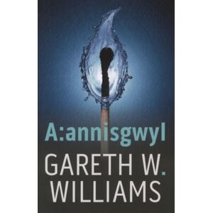Gwasg y Bwthyn Cyf A:Annisgwyl Gwasg y Bwthyn Cyf A:Annisgwyl