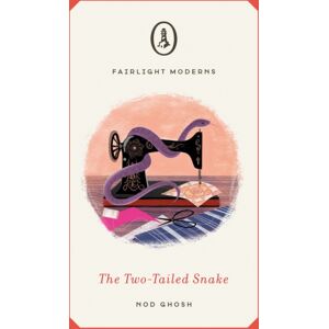 Fairlight Books The Two-Tailed Snake : A Literary Coming-Of-Age Tale Set In 1940s India Fairlight Books The Two-Tailed Snake : A Literary Coming-Of-Age Tale Set In 1940s India