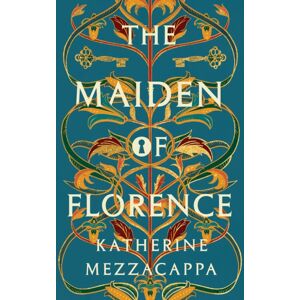 Fairlight Books The Maiden Of Florence Fairlight Books The Maiden Of Florence