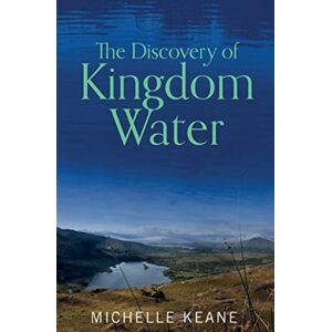 Orla Kelly Publishing The Discovery Of Kingdom Water Orla Kelly Publishing The Discovery Of Kingdom Water