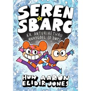 Llyfrau Broga Books Seren A Sbarc A'R Anturiaethau Anhygoel (O Dwp) Llyfrau Broga Books Seren A Sbarc A'R Anturiaethau Anhygoel (O Dwp)