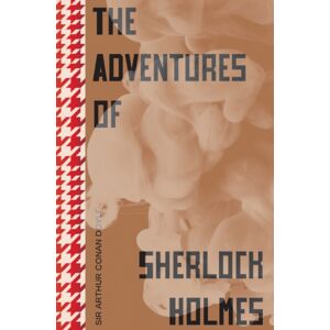 Headline Publishing Group The Adventures Of Sherlock Holmes Headline Publishing Group The Adventures Of Sherlock Holmes