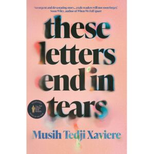 Jacaranda Books Art Music Ltd These Letters End In Tears : Shortlisted For The 2025 British Book Awards Debut Fiction Book Of The Year Jacaranda Books Art Music Ltd These Letters End In Tears : Shortlisted For The 2025 British Book Awards Debut Fiction Book Of The Year