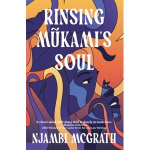 Jacaranda Books Art Music Ltd Rinsing Mukami'S Soul Jacaranda Books Art Music Ltd Rinsing Mukami'S Soul