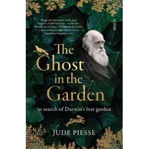 Scribe Publications The Ghost In The Garden : In Search Of Darwin’s Lost Garden Scribe Publications The Ghost In The Garden : In Search Of Darwin’s Lost Garden
