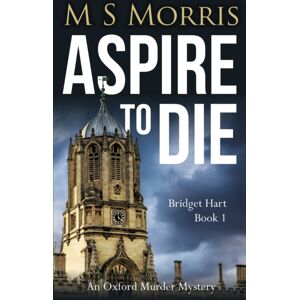 Landmark Media Aspire To Die : An Oxford Murder Mystery Landmark Media Aspire To Die : An Oxford Murder Mystery