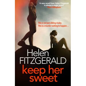 Orenda Books Keep Her Sweet : The Tense, Shocking, Wickedly Funny Psychological Thriller From The Author Of The Cry Orenda Books Keep Her Sweet : The Tense, Shocking, Wickedly Funny Psychological Thriller From The Author Of The Cry