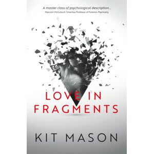 The Conrad Press Love In Fragments The Conrad Press Love In Fragments