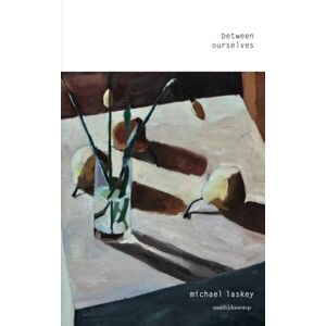 Smith|Doorstop Books Between Ourselves Smith|Doorstop Books Between Ourselves