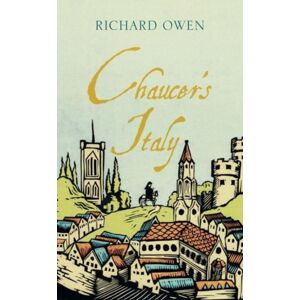 Haus Publishing Chaucer'S Italy Haus Publishing Chaucer'S Italy