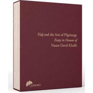 GINGKO The Hajj And The Arts Of Pilgrimage : Essays In Honour Of Nasser David Khalili GINGKO The Hajj And The Arts Of Pilgrimage : Essays In Honour Of Nasser David Khalili