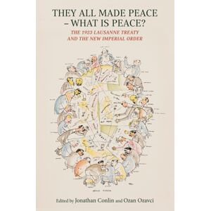 GINGKO They All Made Peace – What Is Peace? : The 1923 Lausanne Treaty And The Imperial Order GINGKO They All Made Peace – What Is Peace? : The 1923 Lausanne Treaty And The Imperial Order