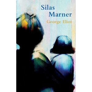 Legend Press Ltd Silas Marner (Legend Classics) Legend Press Ltd Silas Marner (Legend Classics)