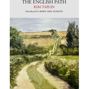 Little Toller Books The English Path Little Toller Books The English Path