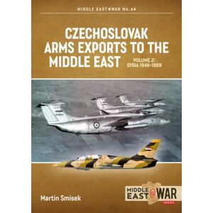 Helion & Company Czechoslovak Arms Exports To The Middle East Volume 2 : Egypt, 1948-1990 Helion & Company Czechoslovak Arms Exports To The Middle East Volume 2 : Egypt, 1948-1990