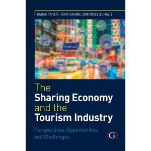 Goodfellow Publishers Limited The Sharing Economy And The Tourism Industry : Perspectives, Opportunities And Challenges Goodfellow Publishers Limited The Sharing Economy And The Tourism Industry : Perspectives, Opportunities And Challenges