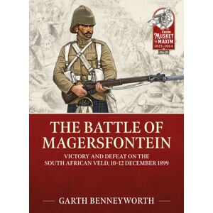 Helion & Company The Battle Of Magersfontein : Victory And Defeat On The South African Veld, 10-12 December 1899 Helion & Company The Battle Of Magersfontein : Victory And Defeat On The South African Veld, 10-12 December 1899