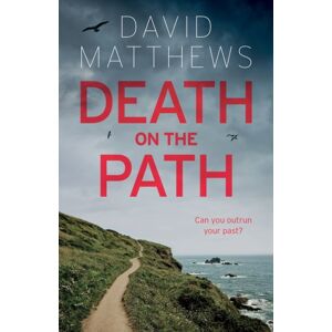 The Book Guild Ltd Death On The Path The Book Guild Ltd Death On The Path