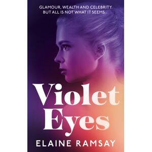The Book Guild Ltd Violet Eyes The Book Guild Ltd Violet Eyes