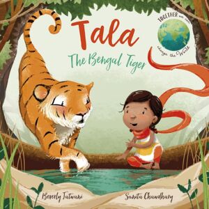 New Frontier Publishing Tala The Bengal Tiger New Frontier Publishing Tala The Bengal Tiger